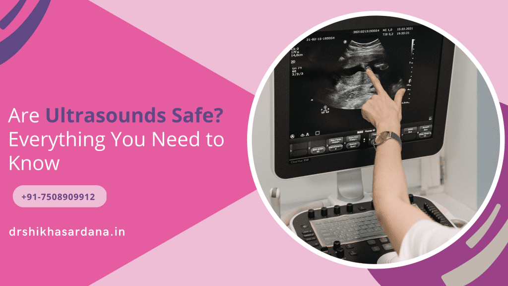 Safe Ultrasounds