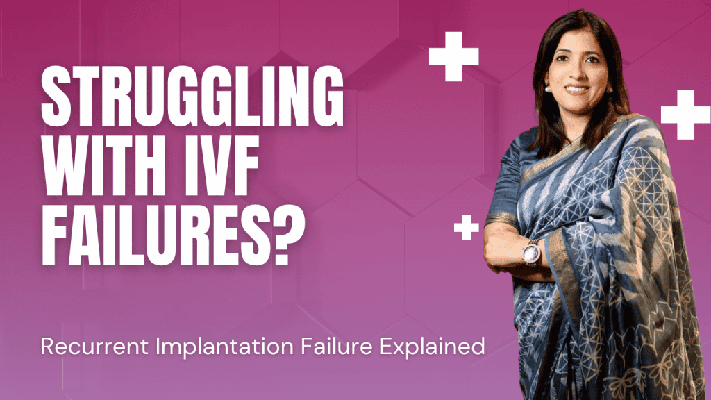 Recurrent Implantation Failure Explained
